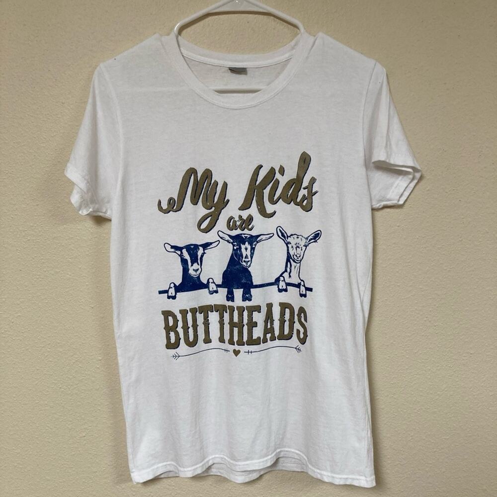 "My Kids are Buttheads" Woman’s T Shirt Goat Lovers White Size L Short Sleeve
